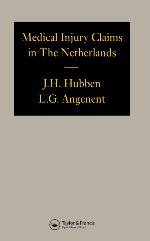 Cover image for book Medical Injury Claims in the Netherlands 1980-1990