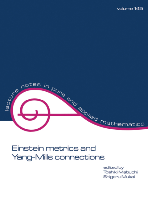 Cover image for book Einstein Metrics and Yang-Mills Connections