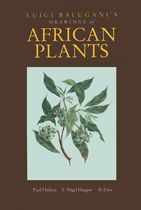 Cover image for book Luigi Balugani's Drawings of African Plants