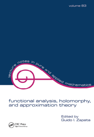 Functional Analysis, Holomorphy, and Approximation Theory