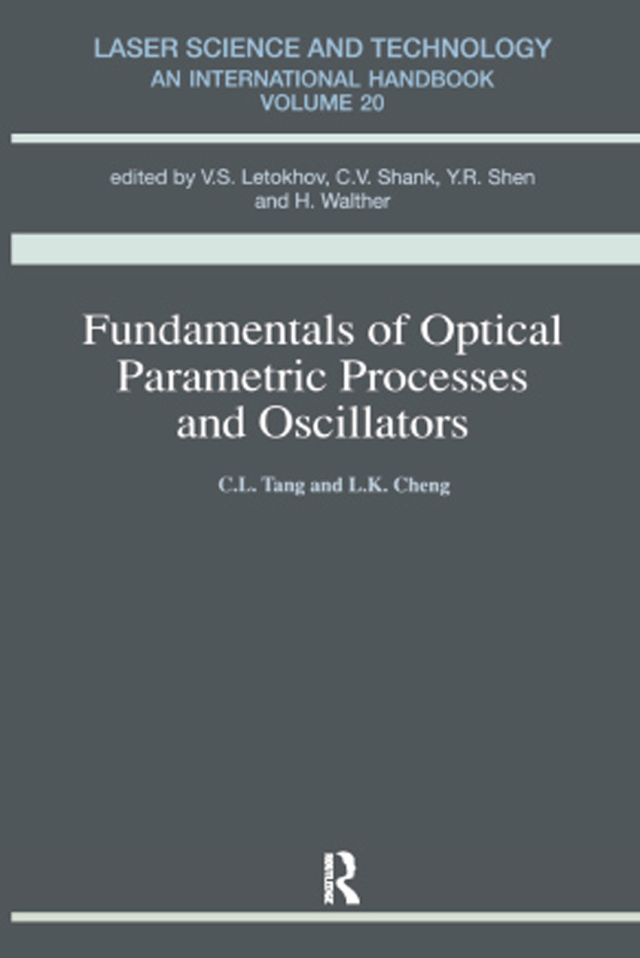 Fundamentals of Optical Parametric Processes and Oscillations