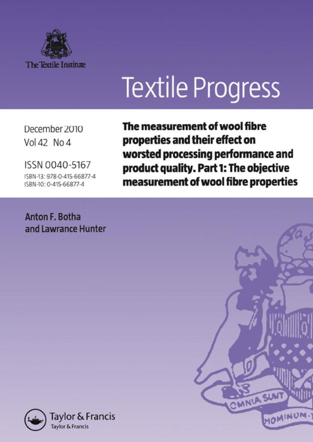 The Measurement of Wool Fibre Properties and their Effect on Worsted Processing Performance and Product Quality