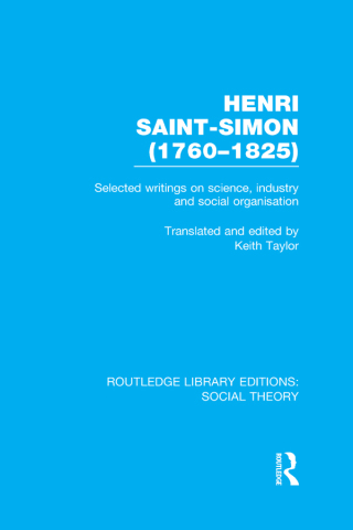 Henri Saint-Simon, (1760-1825) (RLE Social Theory)