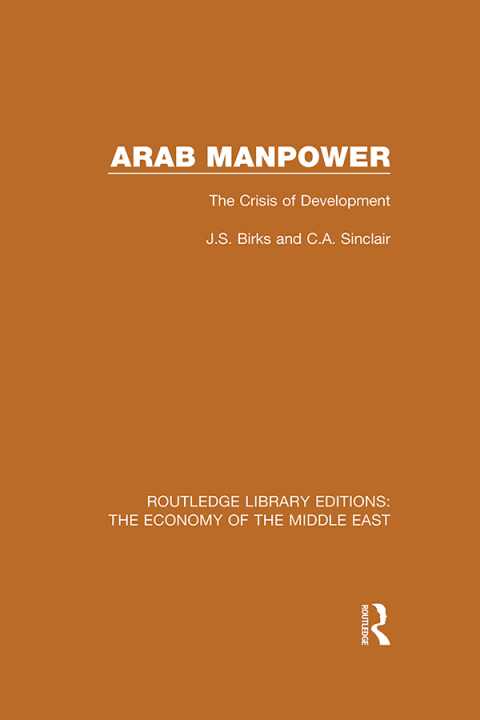 Arab Manpower (RLE Economy of Middle East) 