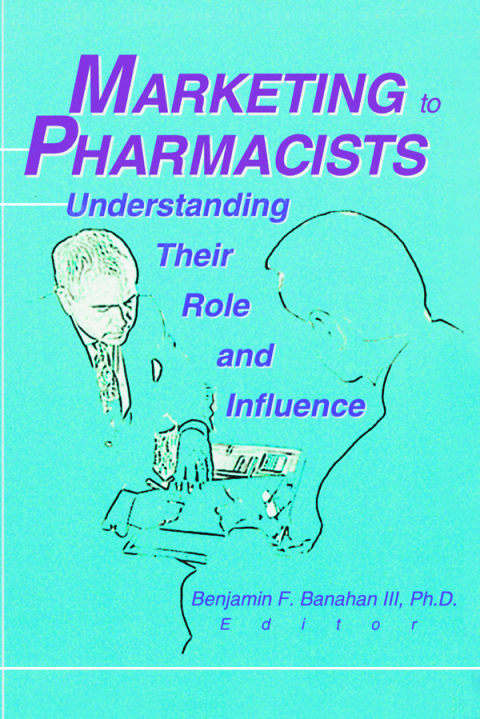 Cover image for book Marketing to Pharmacists