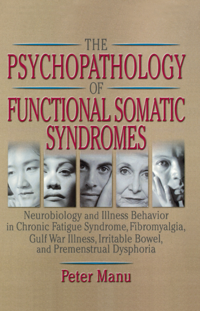 The Psychopathology of Functional Somatic Syndromes