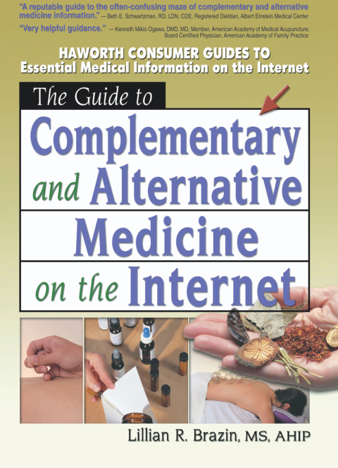 The Guide to Complementary and Alternative Medicine on the Internet 
