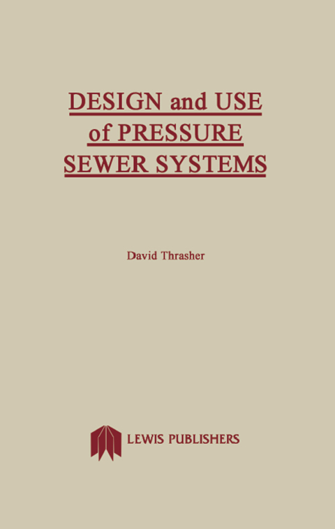 Cover image for book Design and Use of Pressure Sewer Systems