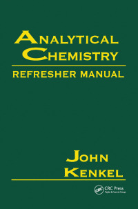 صورة الغلاف: Analytical Chemistry Refresher Manual 1st edition 9780873713986