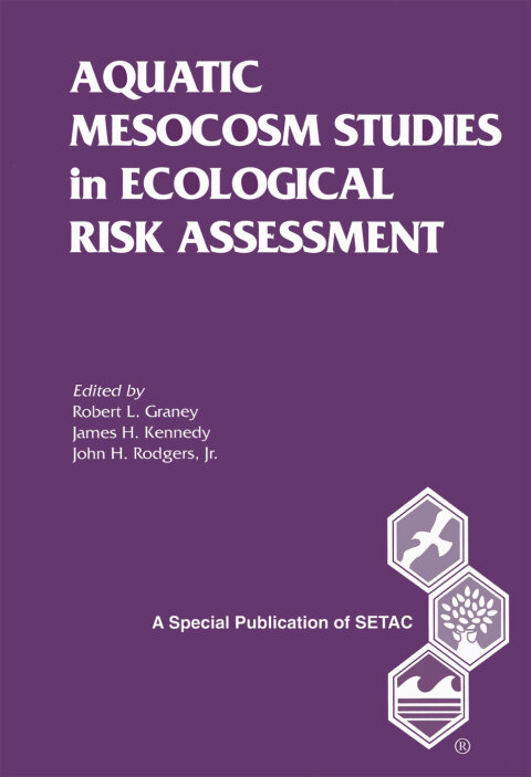 Cover image for book Aquatic Mesocosm Studies in Ecological Risk Assessment