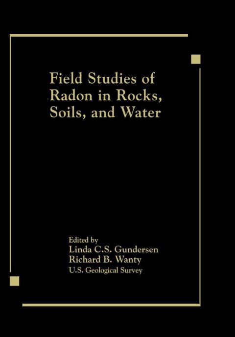 Cover image for book Field Studies of Radon in Rocks, Soils, and Water