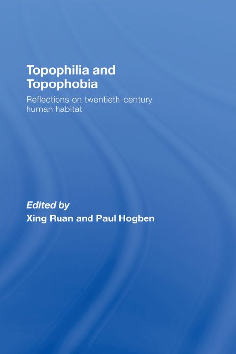Cover image for book Topophilia and Topophobia