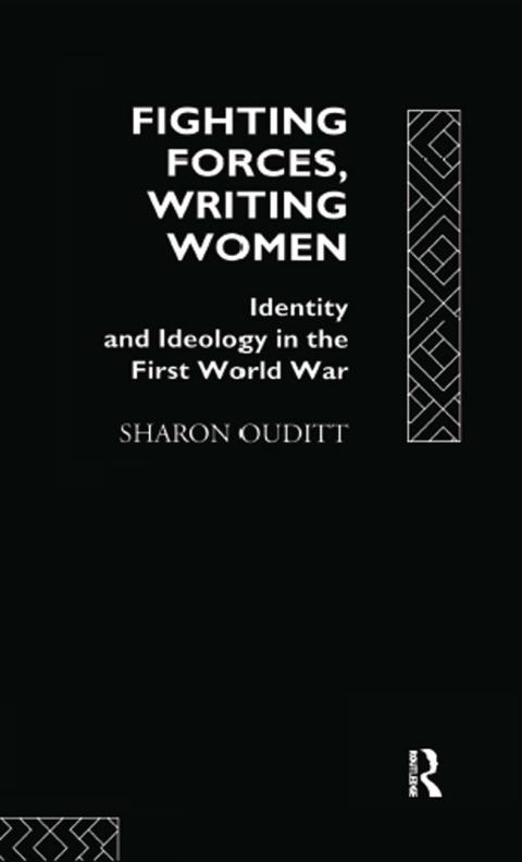 Cover image for book Fighting Forces, Writing Women