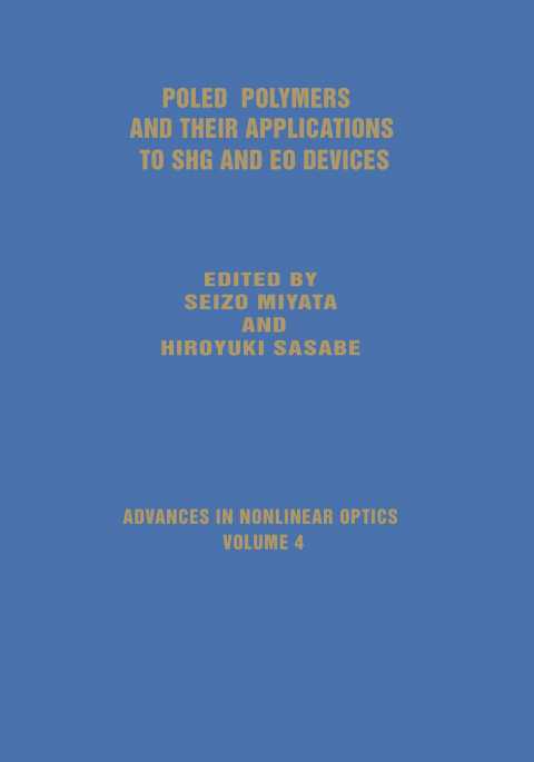 Cover image for book Poled Polymers and Their Applications to SHG and EO Devices