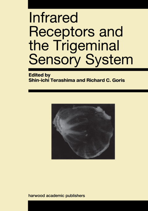 Cover image for book Infrared Receptors and the Trigeminal Sensory System