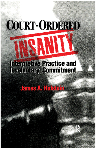 Court-Ordered Insanity