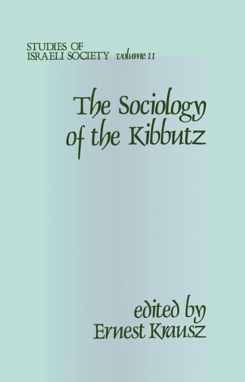 Cover image for book Sociology of the Kibbutz