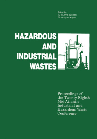 Hazardous and Industrial Waste Proceedings, 28th Mid-Atlantic Conference