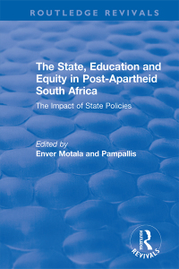 Cover image: The State, Education and Equity in Post-Apartheid South Africa 1st edition 9781138723603