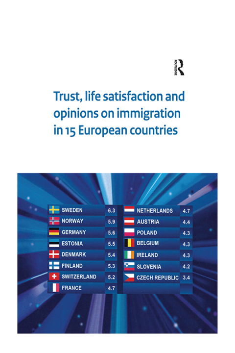 Cover image for book Trust, Life Satisfaction and Opinions on Immigration in 15 European Countries