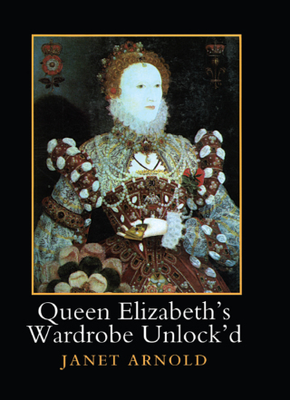 Queen Elizabeth's Wardrobe Unlock'd