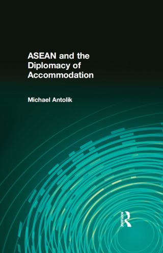 ASEAN and the Diplomacy of Accommodation