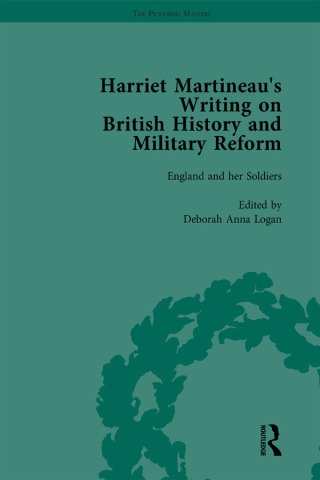 Harriet Martineau's Writing on British History and Military Reform, vol 6