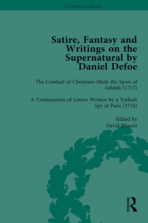 Satire, Fantasy and Writings on the Supernatural by Daniel Defoe, Part II vol 5 