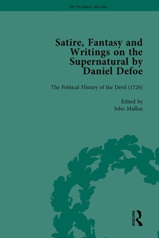 Satire, Fantasy and Writings on the Supernatural by Daniel Defoe, Part II vol 6