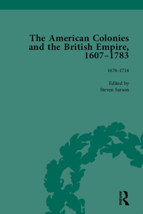 Cover image for book The American Colonies and the British Empire, 1607-1783, Part I Vol 2
