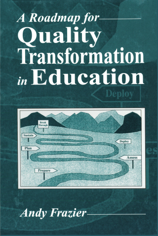 A Roadmap for Quality Transformation in Education