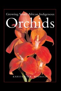 Cover image: Growing South African Indigenous Orchids 1st edition 9789054106500