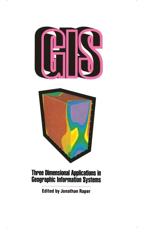 Cover image for book Three Dimensional Applications In GIS
