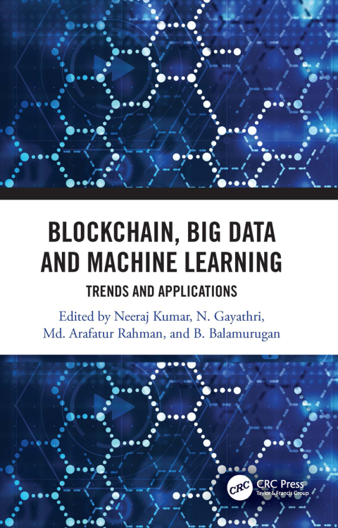 Blockchain, Big Data and Machine Learning 