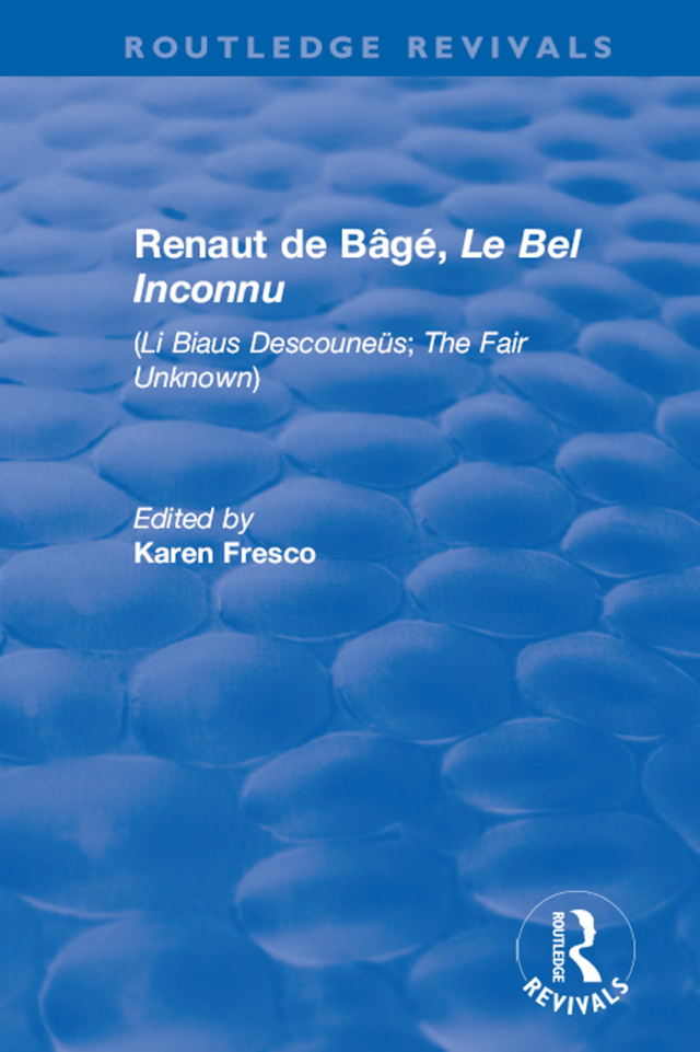 Renaut de Bâgé, 'Le Bel Inconnu'