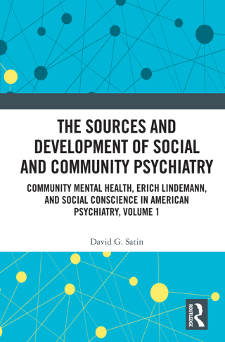 The Sources and Development of Social and Community Psychiatry