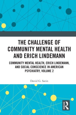 The Challenge of Community Mental Health and Erich Lindemann