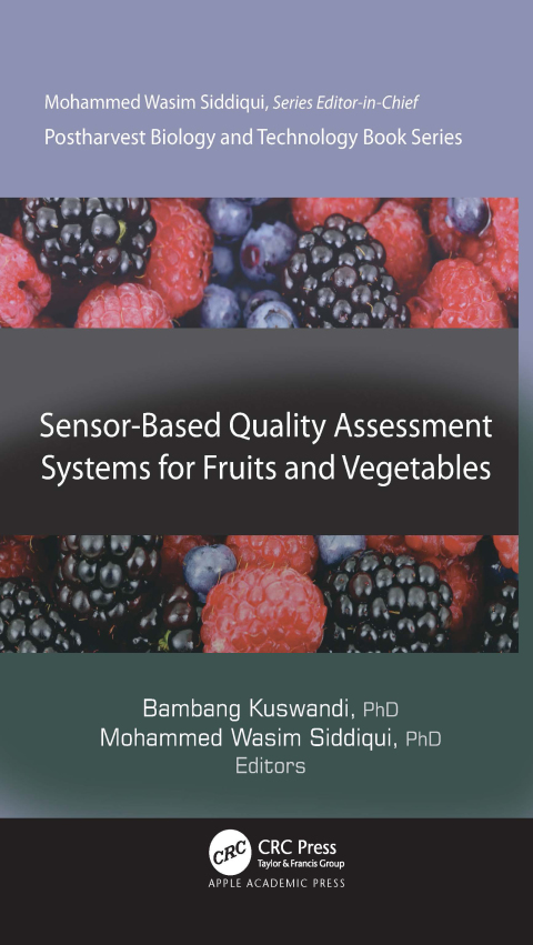 Sensor-Based Quality Assessment Systems for Fruits and Vegetables 
