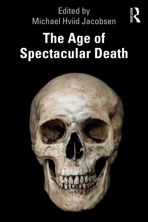 Cover image for book The Age of Spectacular Death