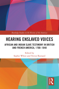 Omslagafbeelding: Hearing Enslaved Voices 1st edition 9780367542801