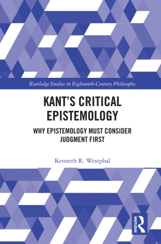 Kant’s Critical Epistemology