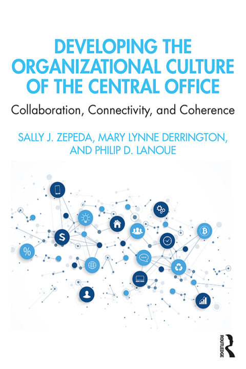 Developing the Organizational Culture of the Central Office 