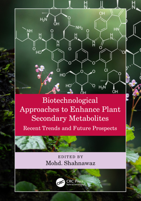 Cover image for book Biotechnological Approaches to Enhance Plant Secondary Metabolites