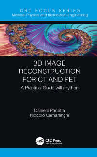 Cover image: 3D Image Reconstruction for CT and PET 1st edition 9780367219970