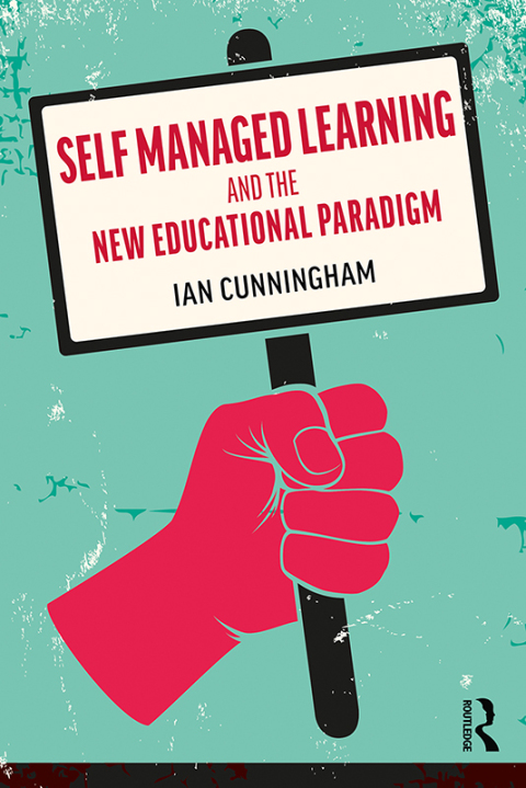Self Managed Learning and the New Educational Paradigm 