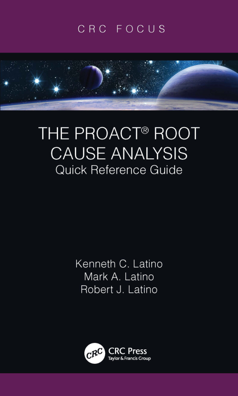 Cover image for book The PROACT® Root Cause Analysis