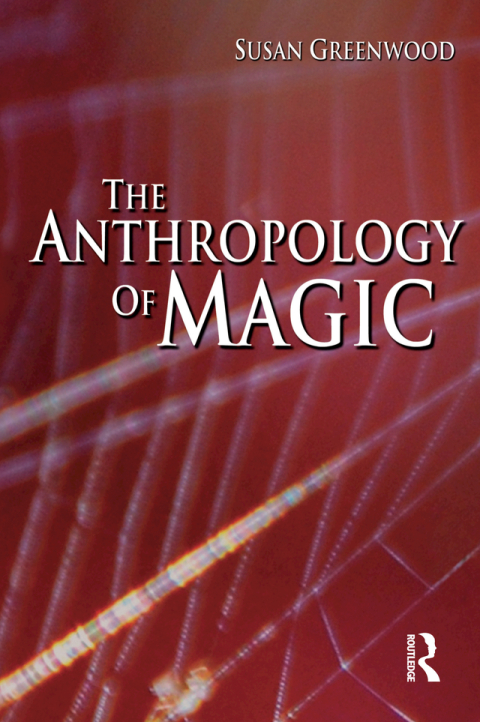 Cover image for book The Anthropology of Magic