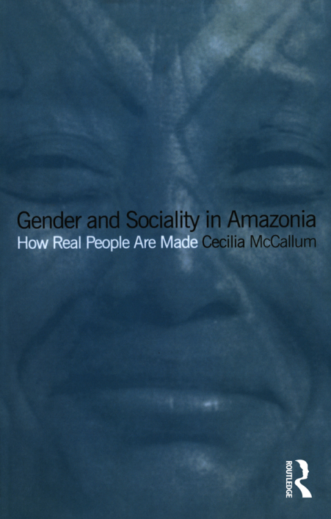 Cover image for book Gender and Sociality in Amazonia