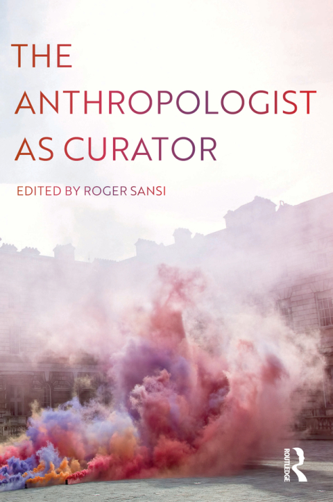 Cover image for book The Anthropologist as Curator
