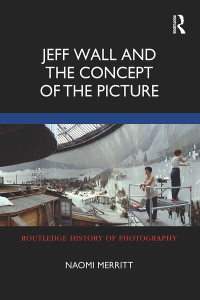 Titelbild: Jeff Wall and the Concept of the Picture 1st edition 9780367680909